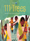 Book Cover: 111 Trees: How One Village Celebrates the Birth of Every Girl